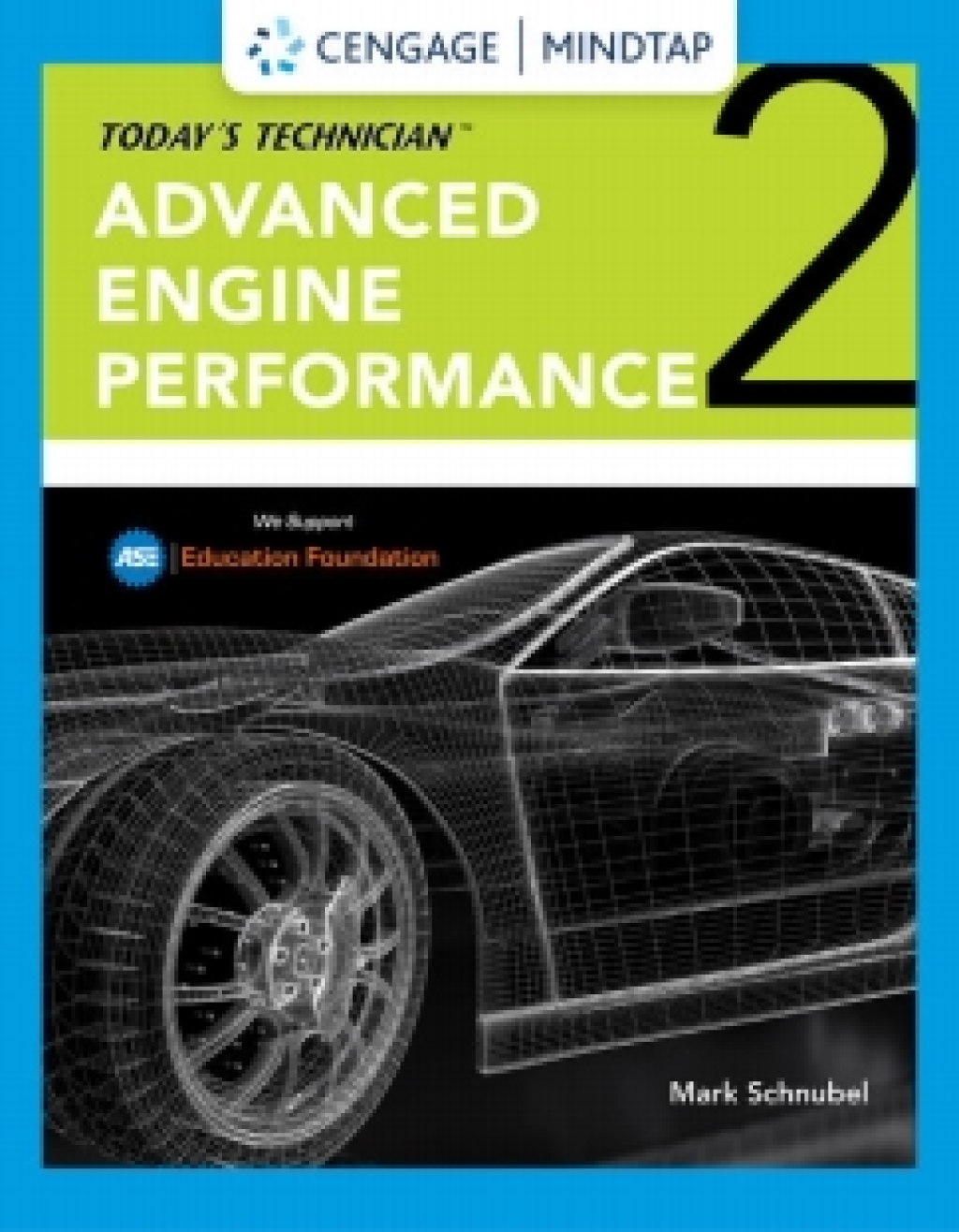 MindTap for Schnubel's Today's Technician: Advanced Engine Performance, 2nd Edition [Instant Access], 4 terms 2nd Edition â€“ PDF/EPUB Version Downloadable